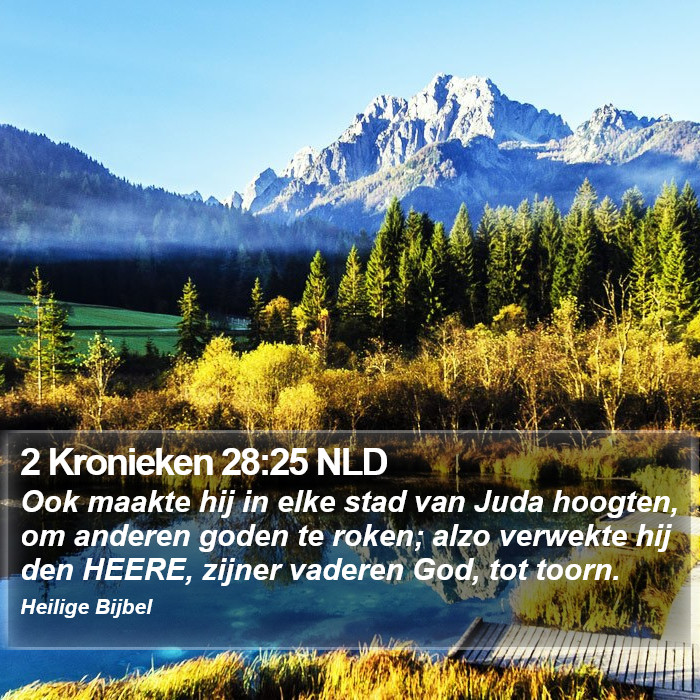 2 Kronieken 28:25 NLD Bible Study