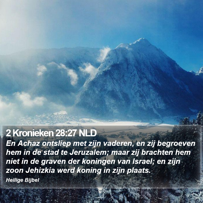 2 Kronieken 28:27 NLD Bible Study