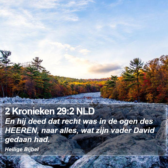 2 Kronieken 29:2 NLD Bible Study