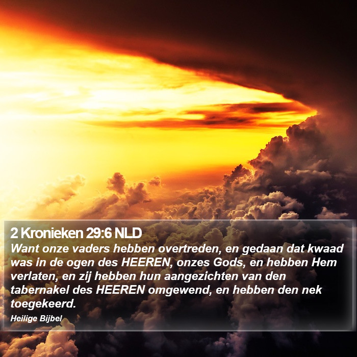 2 Kronieken 29:6 NLD Bible Study