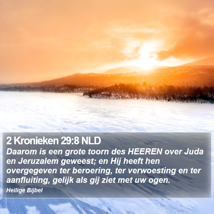 2 Kronieken 29:8 NLD Bible Study