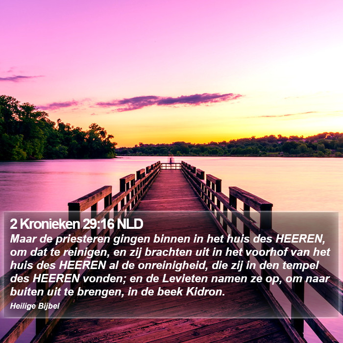 2 Kronieken 29:16 NLD Bible Study