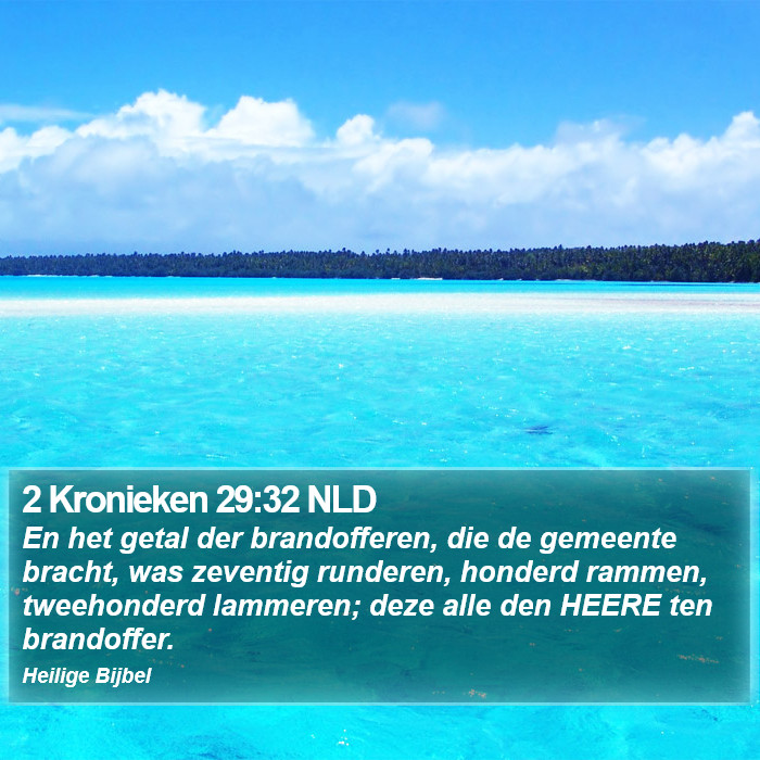 2 Kronieken 29:32 NLD Bible Study