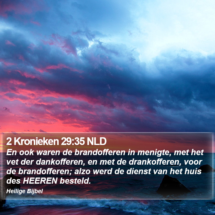 2 Kronieken 29:35 NLD Bible Study