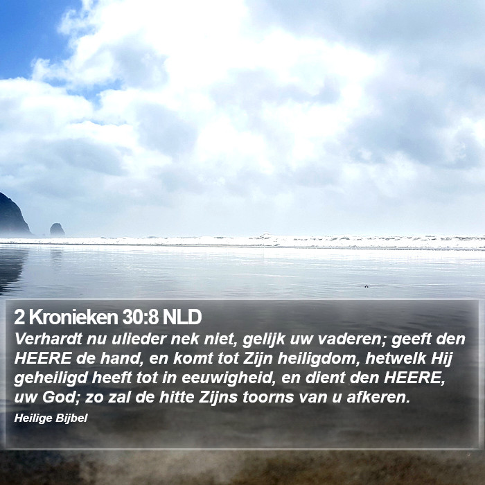 2 Kronieken 30:8 NLD Bible Study