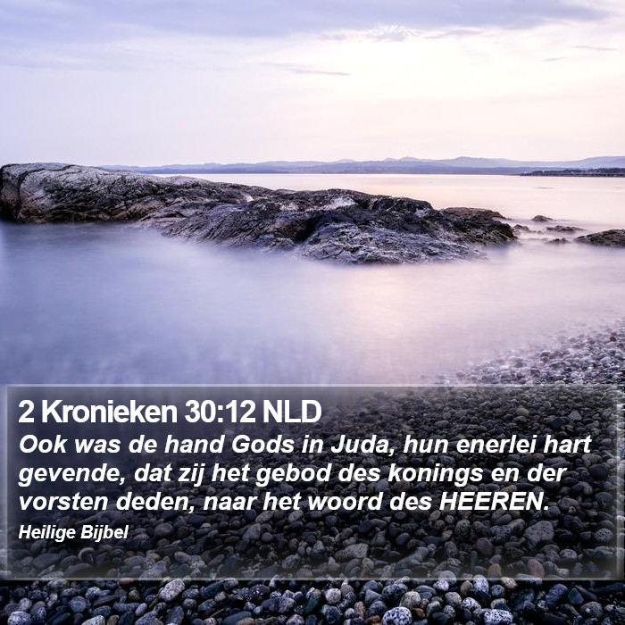 2 Kronieken 30:12 NLD Bible Study