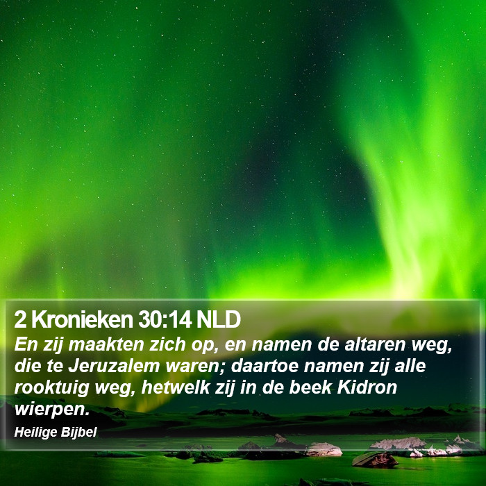 2 Kronieken 30:14 NLD Bible Study