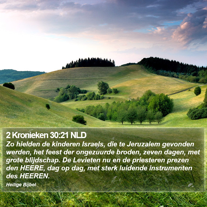 2 Kronieken 30:21 NLD Bible Study