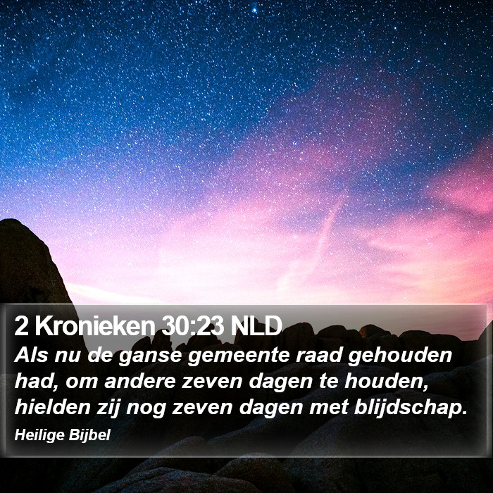 2 Kronieken 30:23 NLD Bible Study