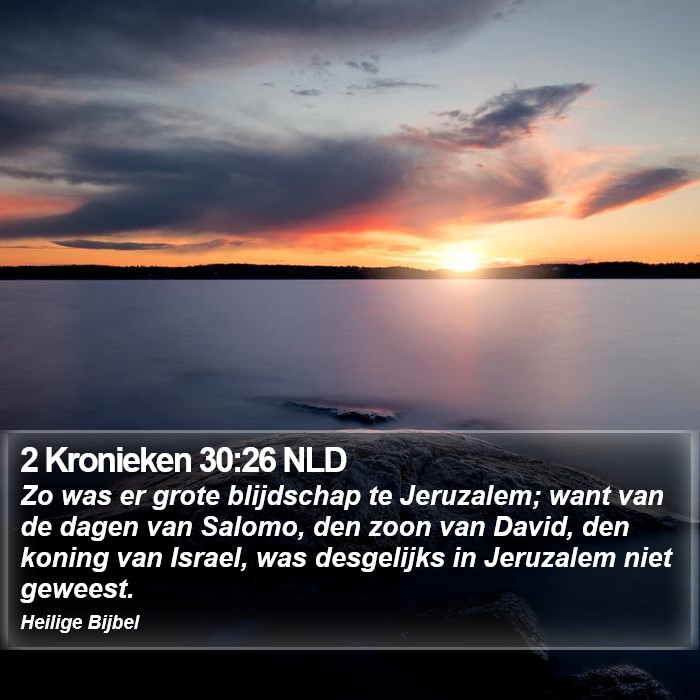 2 Kronieken 30:26 NLD Bible Study