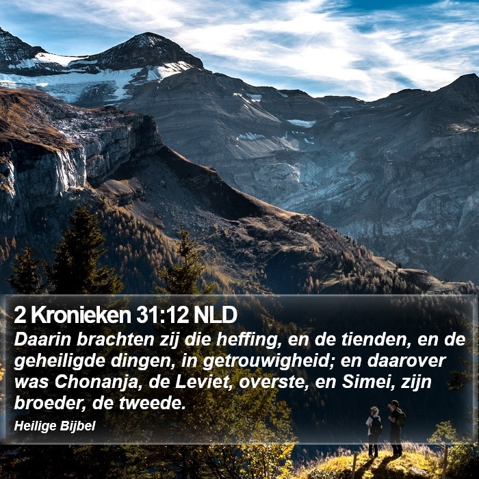 2 Kronieken 31:12 NLD Bible Study