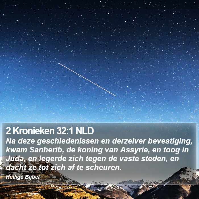 2 Kronieken 32:1 NLD Bible Study