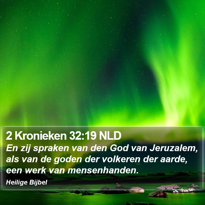 2 Kronieken 32:19 NLD Bible Study