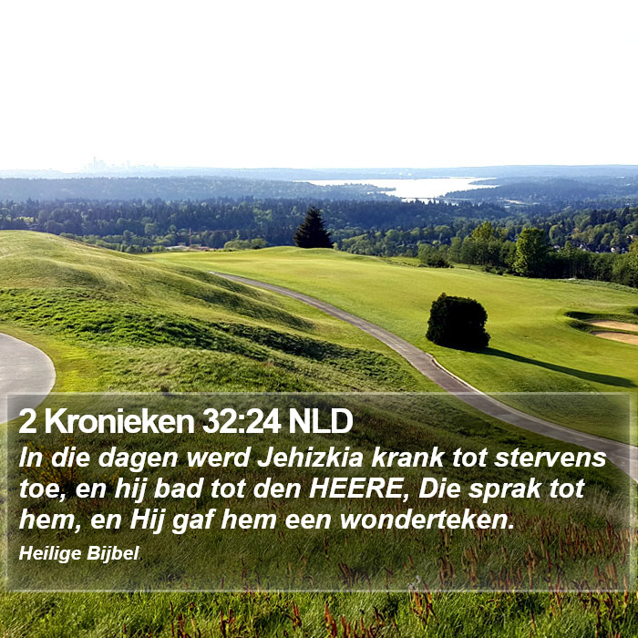 2 Kronieken 32:24 NLD Bible Study