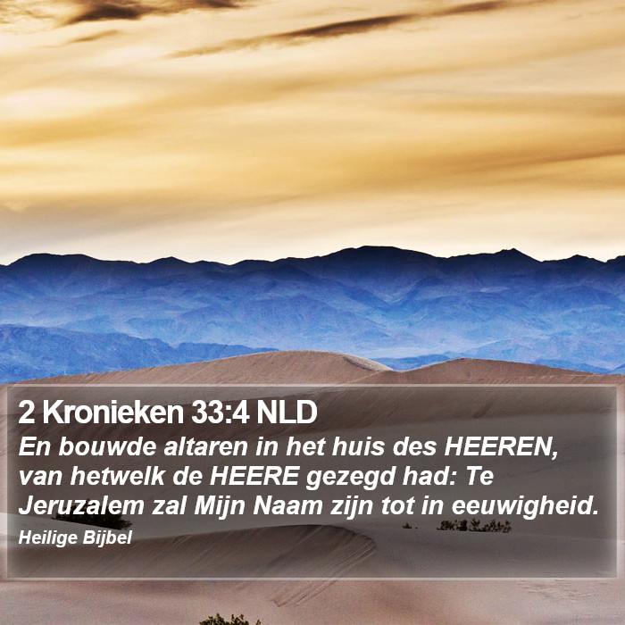 2 Kronieken 33:4 NLD Bible Study