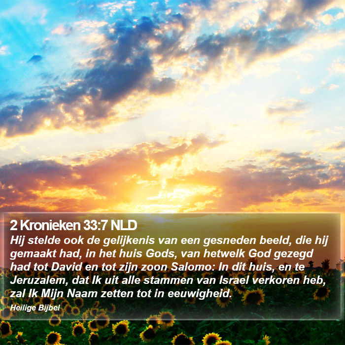 2 Kronieken 33:7 NLD Bible Study