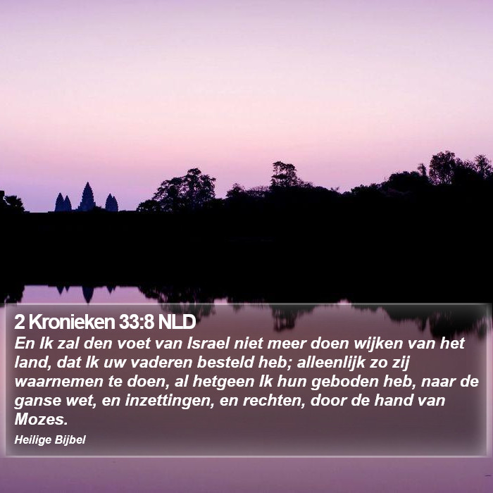 2 Kronieken 33:8 NLD Bible Study