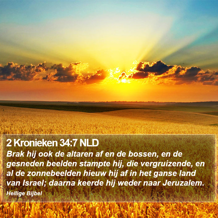 2 Kronieken 34:7 NLD Bible Study