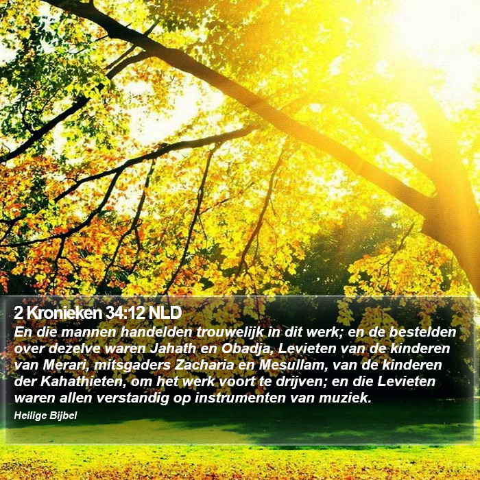 2 Kronieken 34:12 NLD Bible Study