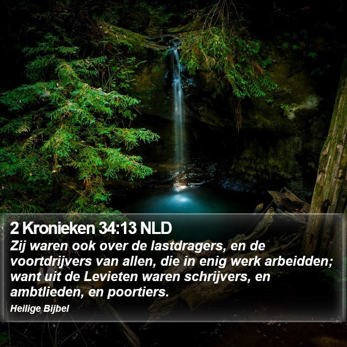 2 Kronieken 34:13 NLD Bible Study