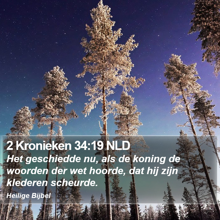 2 Kronieken 34:19 NLD Bible Study