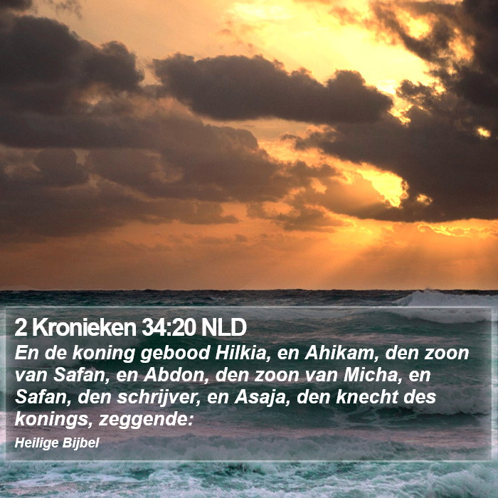 2 Kronieken 34:20 NLD Bible Study