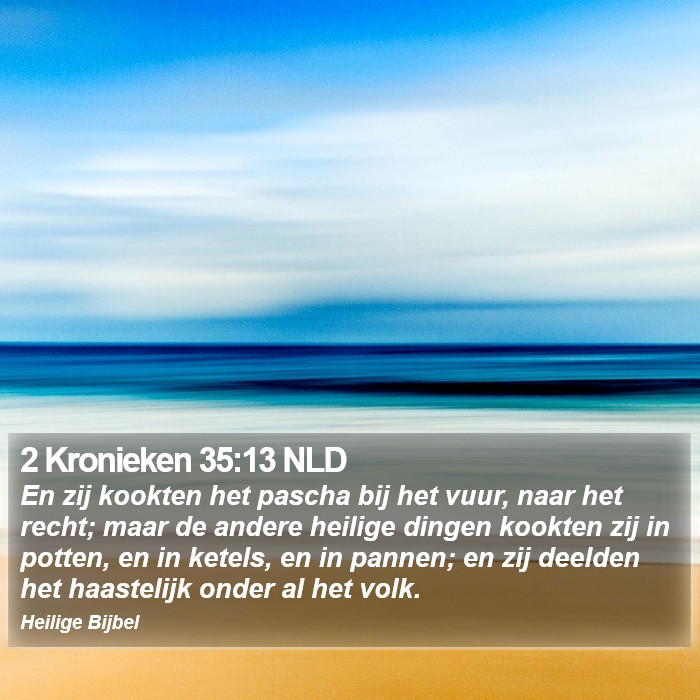 2 Kronieken 35:13 NLD Bible Study