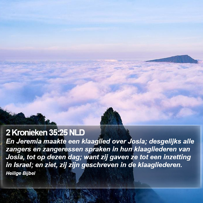 2 Kronieken 35:25 NLD Bible Study