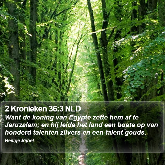 2 Kronieken 36:3 NLD Bible Study