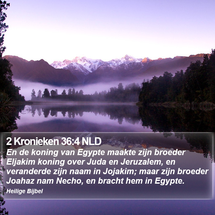 2 Kronieken 36:4 NLD Bible Study