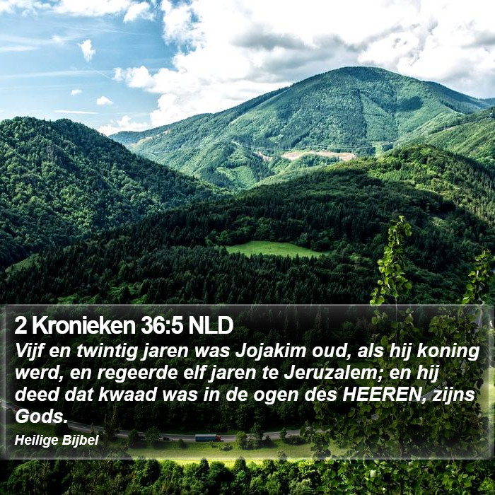 2 Kronieken 36:5 NLD Bible Study