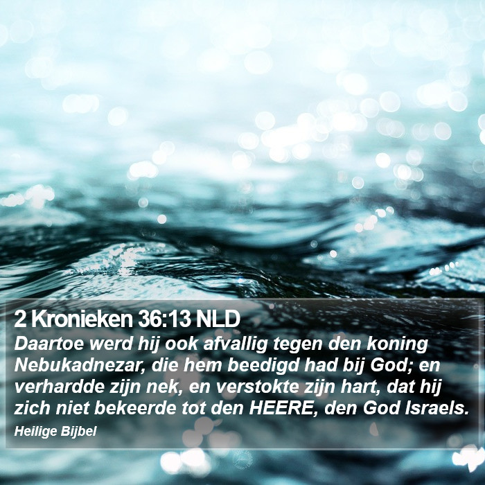 2 Kronieken 36:13 NLD Bible Study