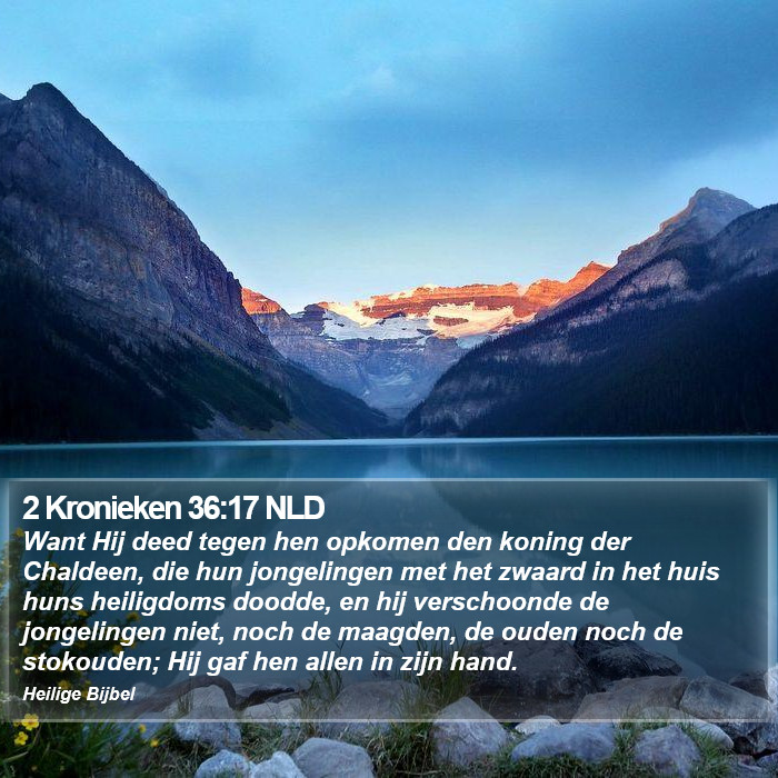 2 Kronieken 36:17 NLD Bible Study