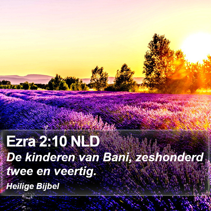Ezra 2:10 NLD Bible Study