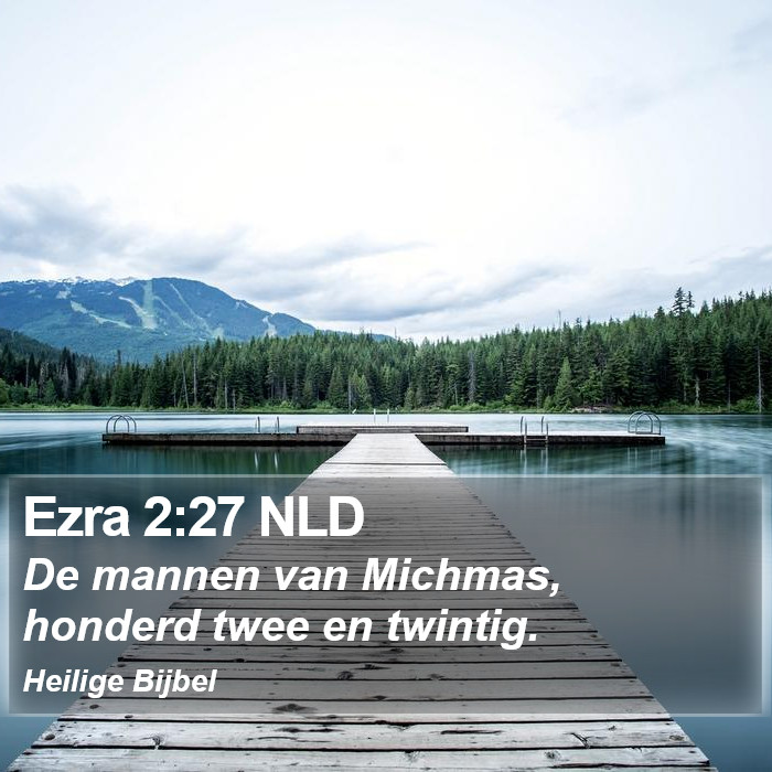 Ezra 2:27 NLD Bible Study