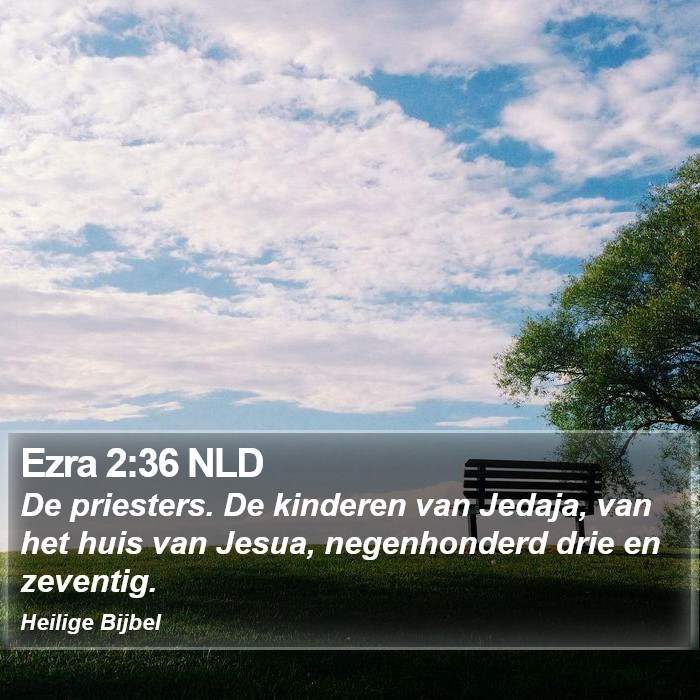 Ezra 2:36 NLD Bible Study