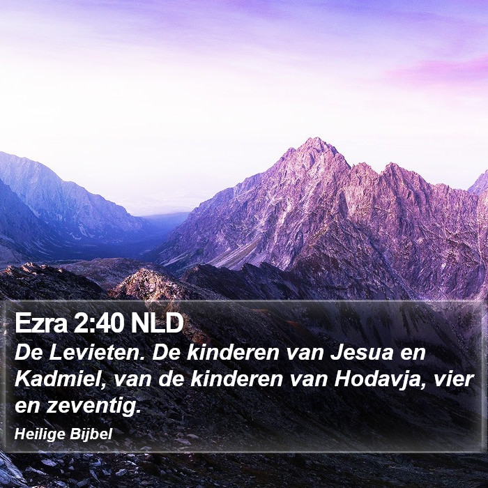 Ezra 2:40 NLD Bible Study
