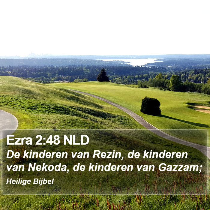 Ezra 2:48 NLD Bible Study