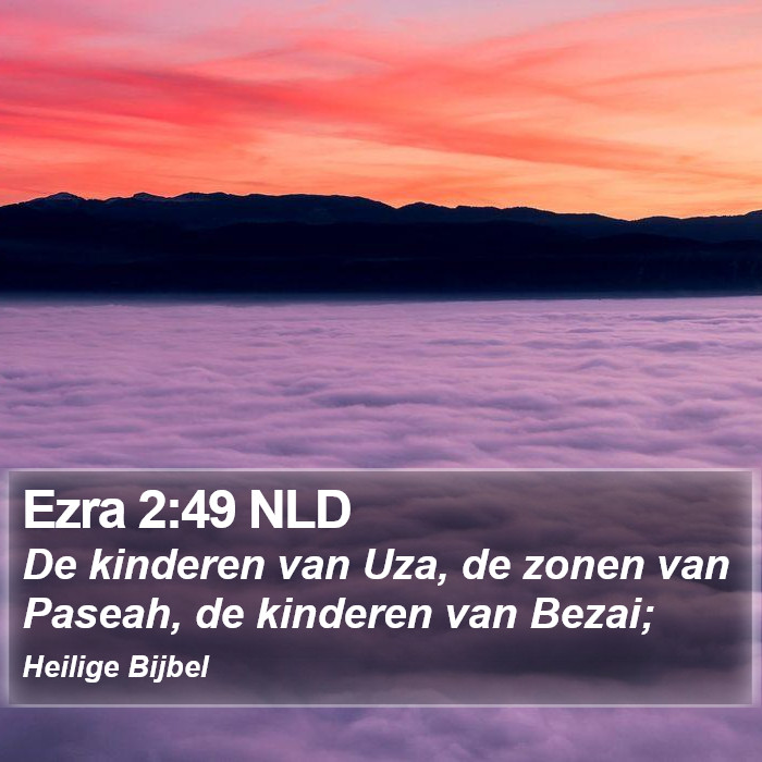 Ezra 2:49 NLD Bible Study