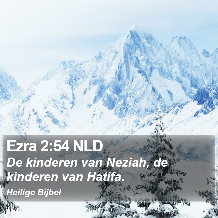 Ezra 2:54 NLD Bible Study
