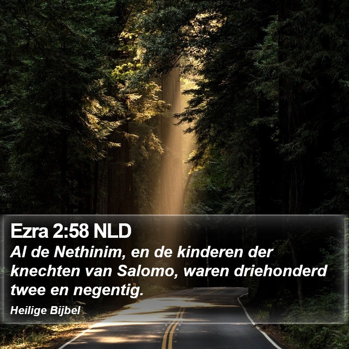 Ezra 2:58 NLD Bible Study