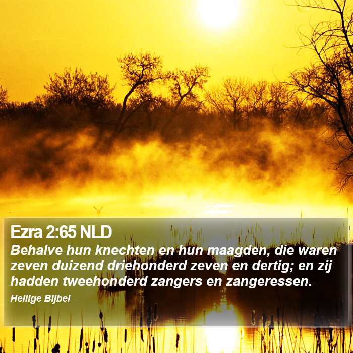 Ezra 2:65 NLD Bible Study