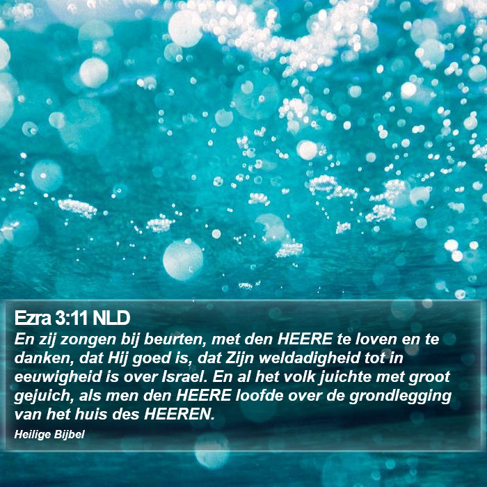 Ezra 3:11 NLD Bible Study