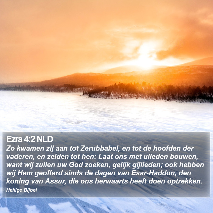 Ezra 4:2 NLD Bible Study