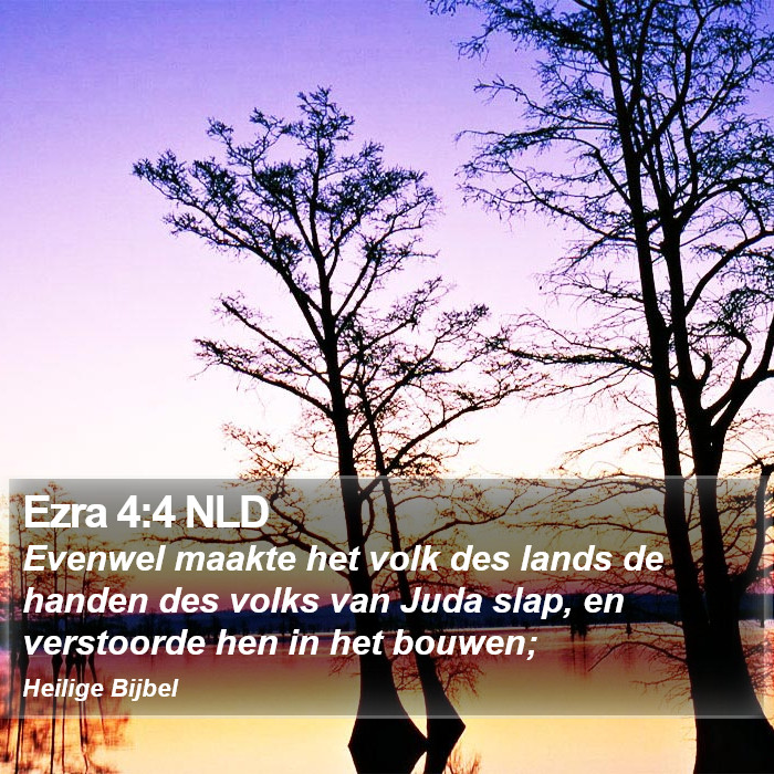 Ezra 4:4 NLD Bible Study