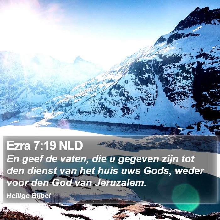 Ezra 7:19 NLD Bible Study