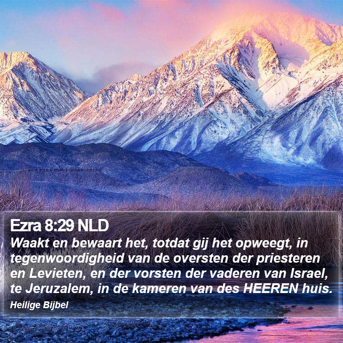 Ezra 8:29 NLD Bible Study