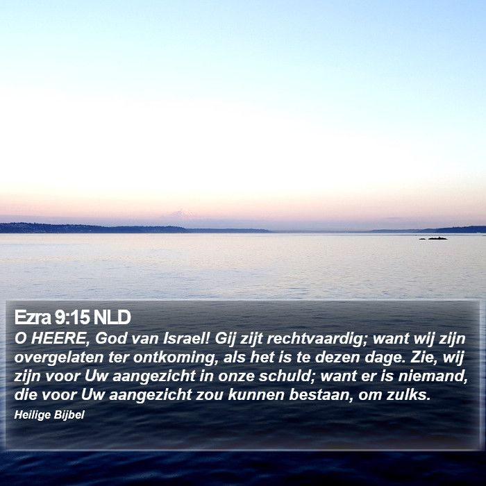 Ezra 9:15 NLD Bible Study