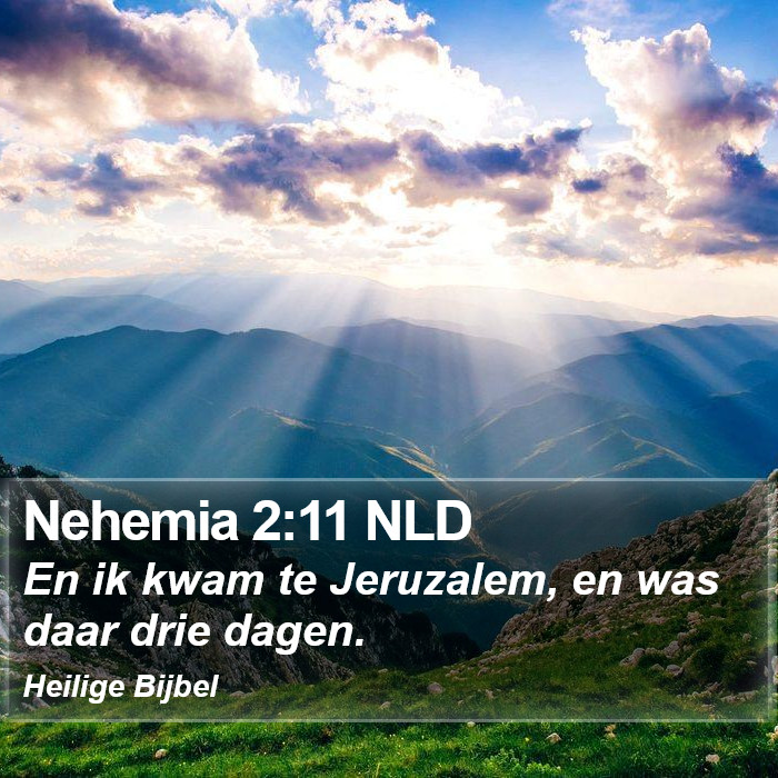 Nehemia 2:11 NLD Bible Study