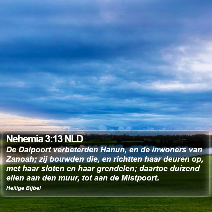 Nehemia 3:13 NLD Bible Study